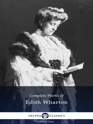 cover image of Delphi Complete Works of Edith Wharton (Illustrated)